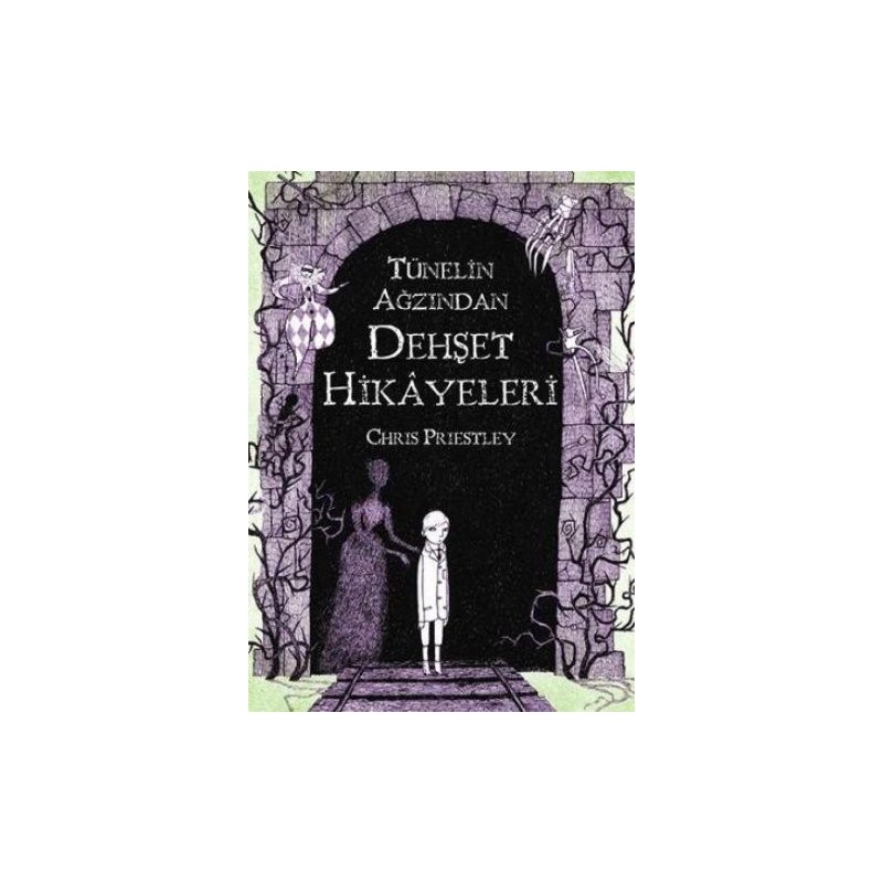 Tünelin Ağzından Dehşet Hikayeleri