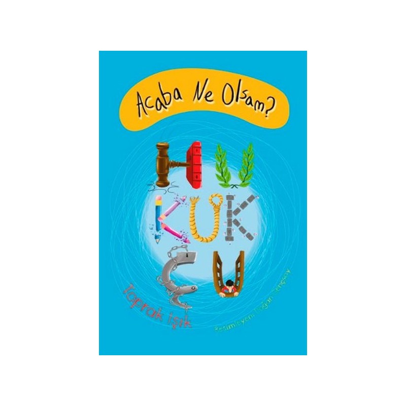 Acaba Ne Olsam Hukukçu