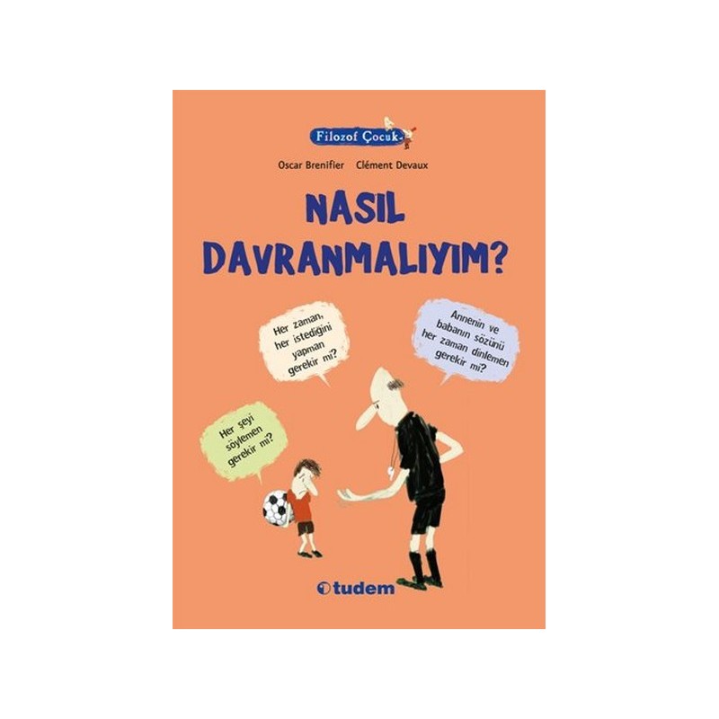 Filozof Çocuk Nasıl Davranmalıyım