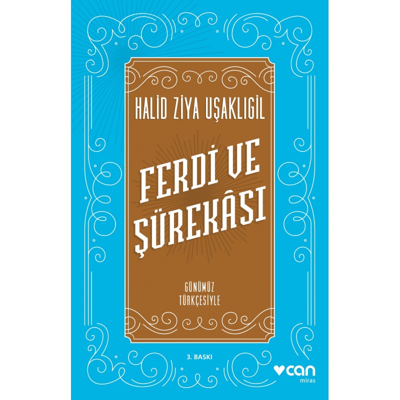 Ferdi Ve Şürekâsı (Günümüz Türkçesiyle)