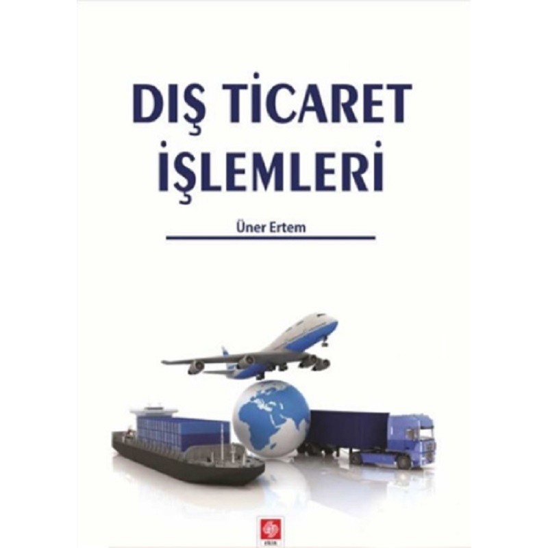 Dış Ticaret İşlemleri