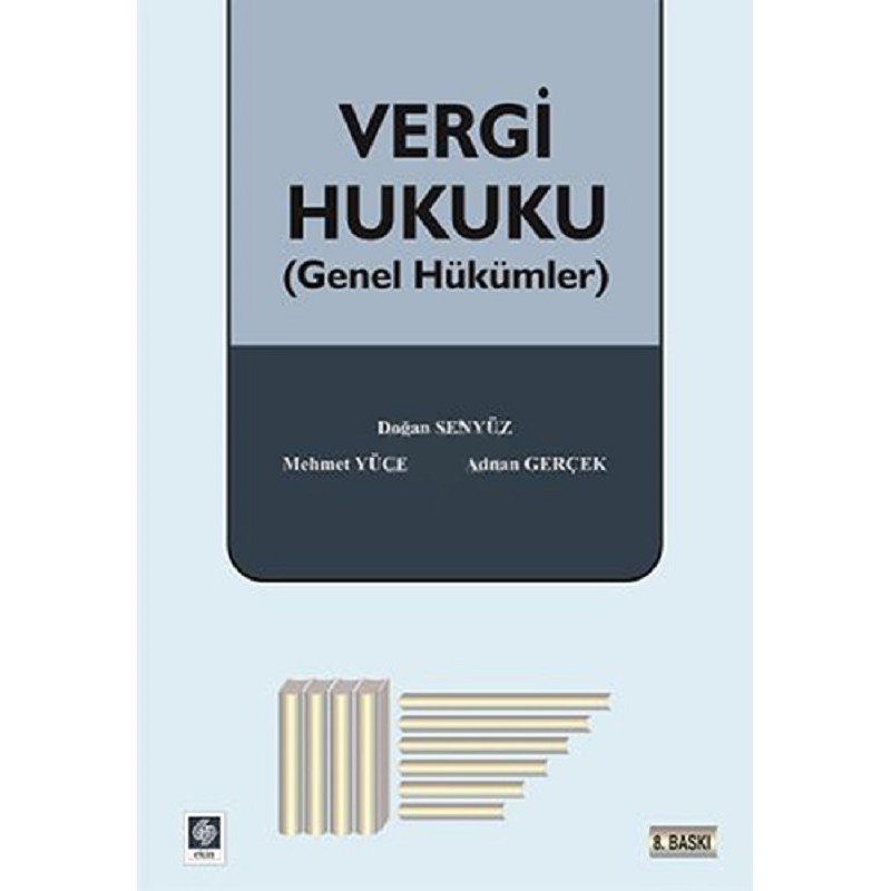 Vergi Hukuku / Genel Hükümler