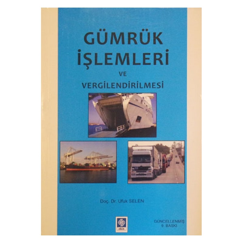 Gümrük İşlemleri ve...