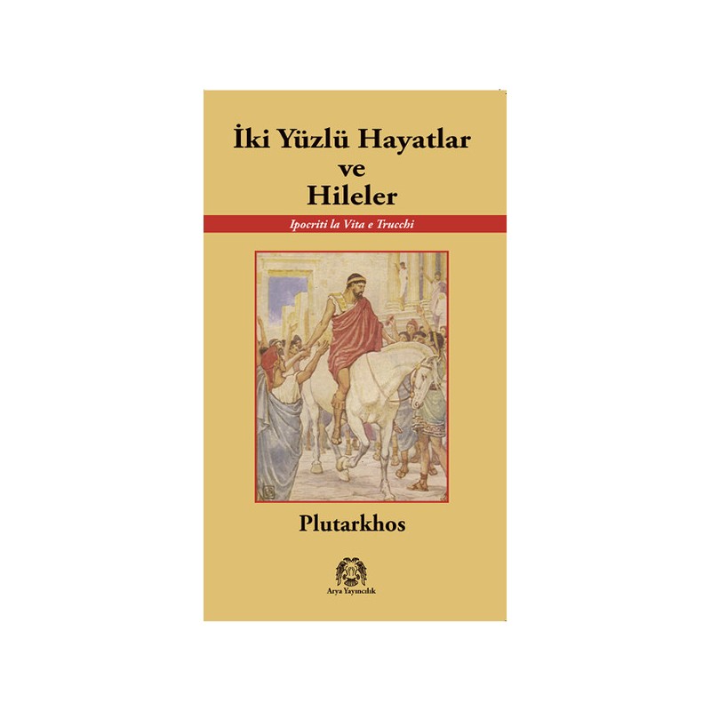 İki Yüzlü Hayatlar Ve Hileler