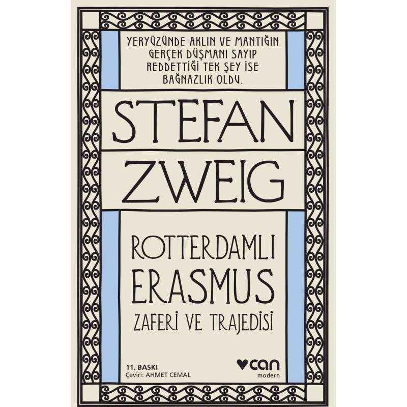 Rotterdamlı Erasmus / Zaferi Ve Trajedisi