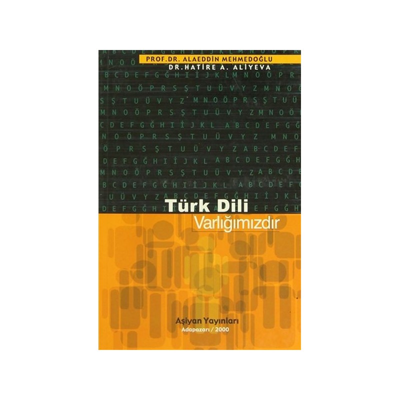 Türk Dili Varlığımızdır