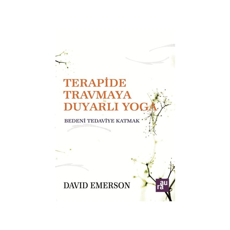 Terapide Travmaya Duyarlı Yoga