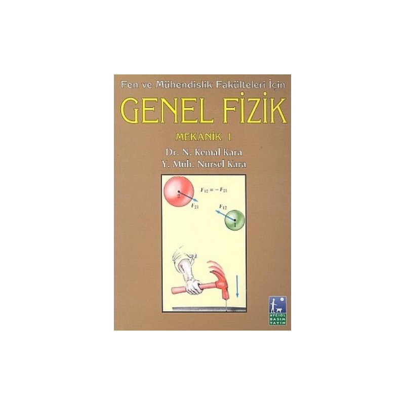 Fen Ve Mühendislik Fakülteleri Için Genel Fizik Mekanik I