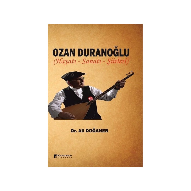 Ozan Duranoğlu Hayatı Sanatı Şiirleri Ozan Duranoğlu Hayatı Sanatı Şiirleri