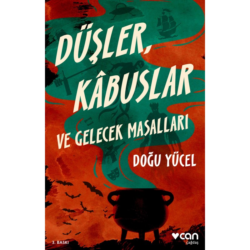 Düşler, Kâbuslar Ve Gelecek Masalları