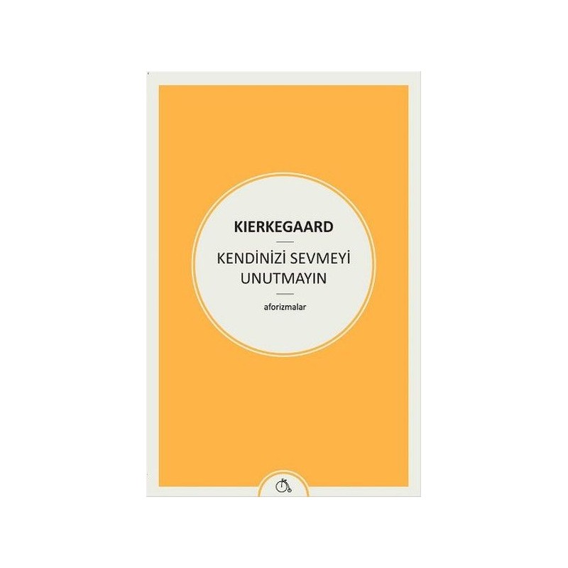 Kendinizi Sevmeyi Unutmayın