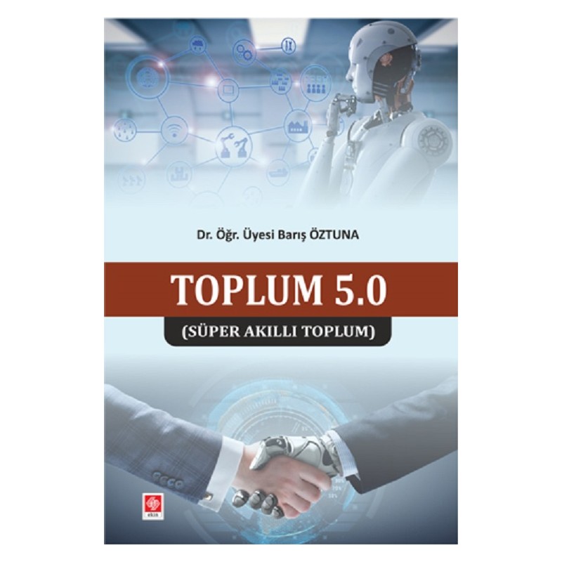 Toplum 5.0 / Süper Akıllı...