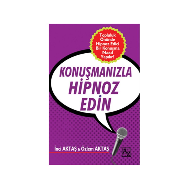 Konuşmanızla Hipnoz Edin