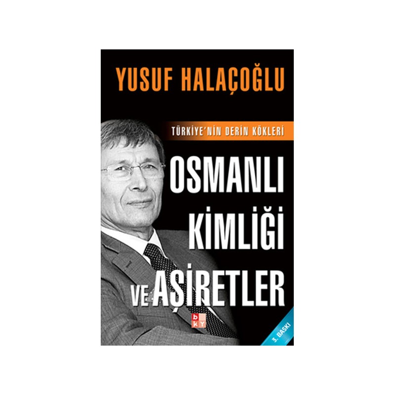 Osmanlı Kimliği Ve Aşiretler