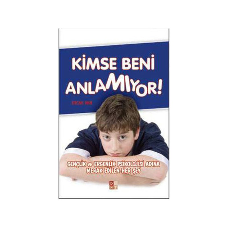 Kimse Beni Anlamıyor