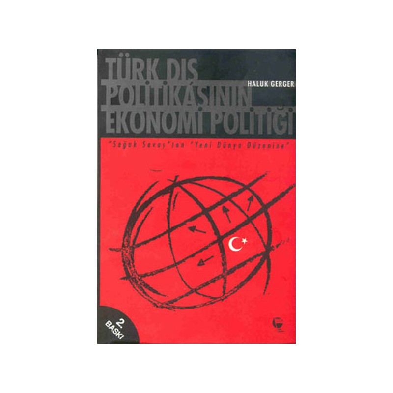 Türk Dış Politikasının Ekonomi Politiği