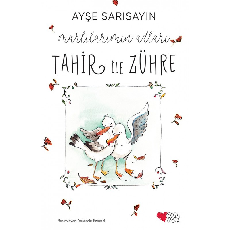 Martılarımın Adları Tahir Ile Zühre