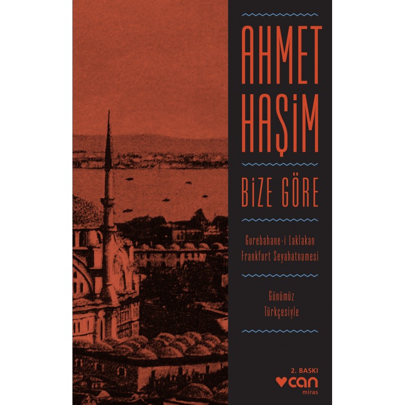 Bize Göre / Günümüz Türkçesiyle