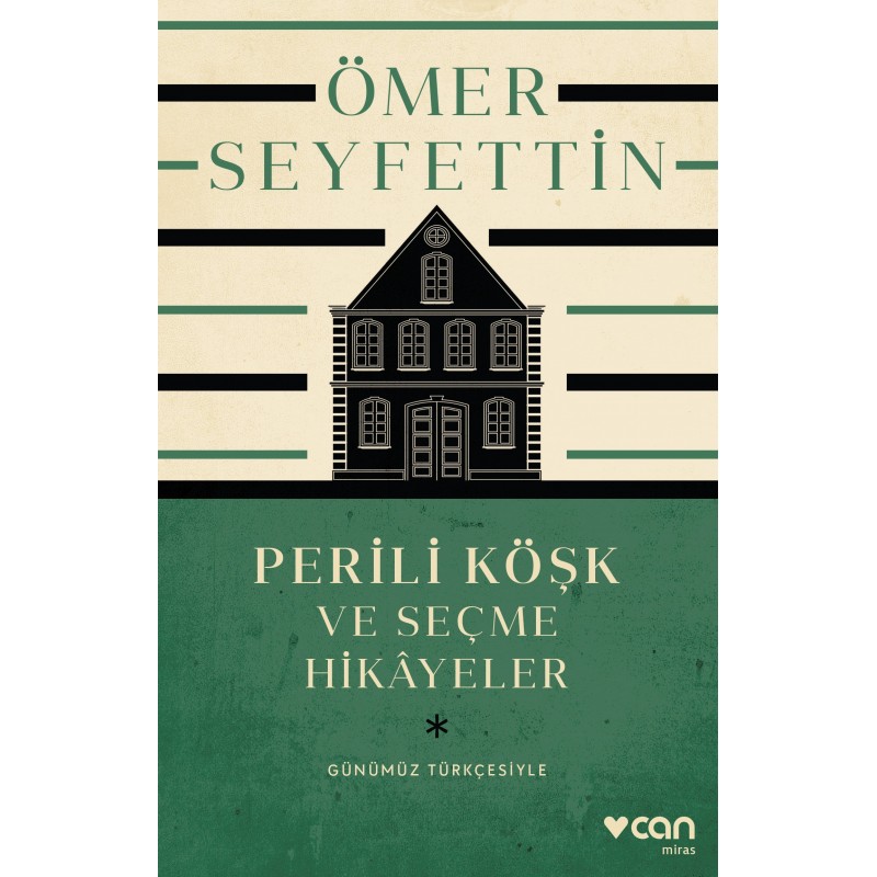 Perili Köşk Ve Seçme Hikâyeler (Günümüz Türkçesiyle)