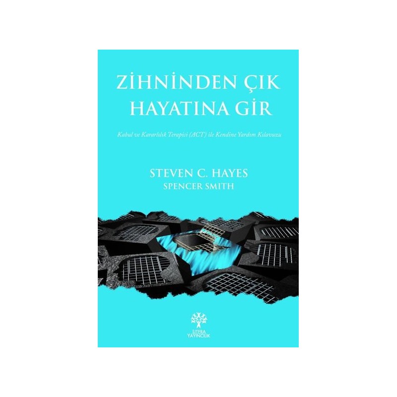 Zihninden Çık Hayatına Gir