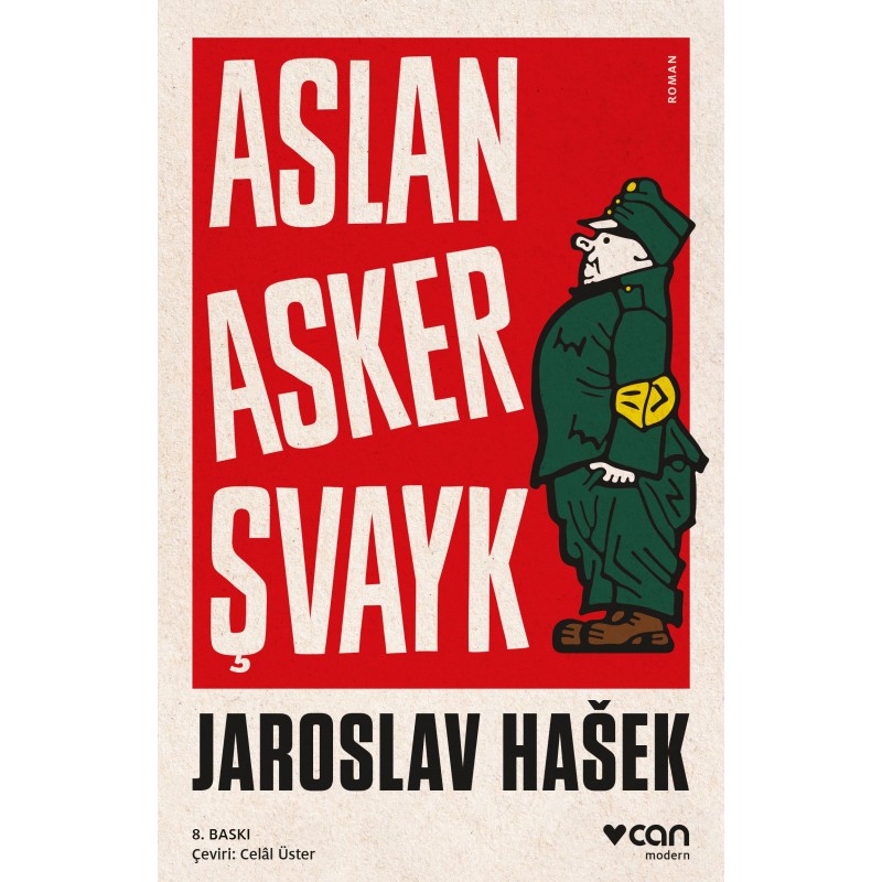 Aslan Asker Şvayk / Ve Dünya Savaşında Başından Geçenler