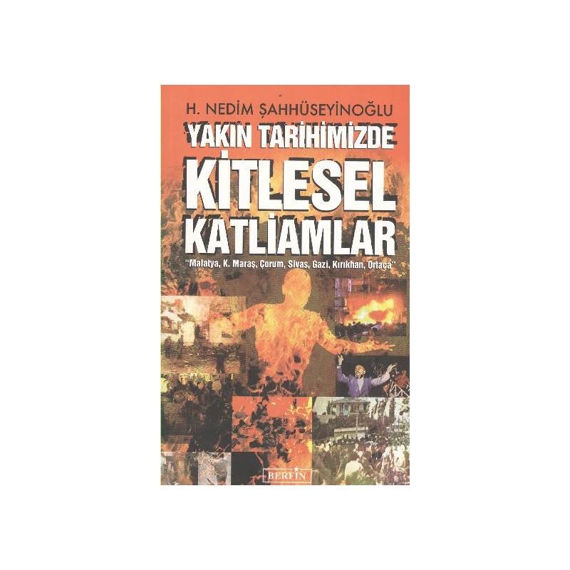 Yakın Tarihimizde Kitlesel Katliamlar