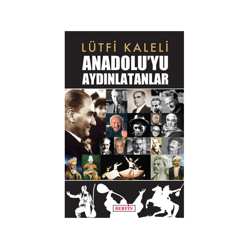 Anadolu'yu Aydınlatanlar