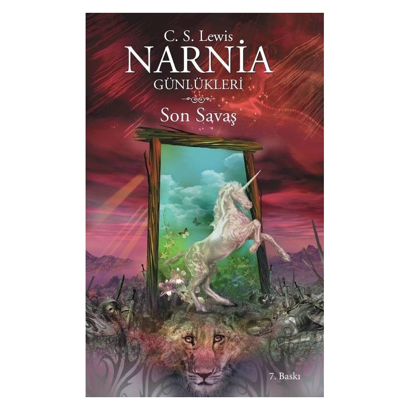 Narnia Günlükleri 7 Son Savaş Narnia Günlükleri 7 Son Savaş
