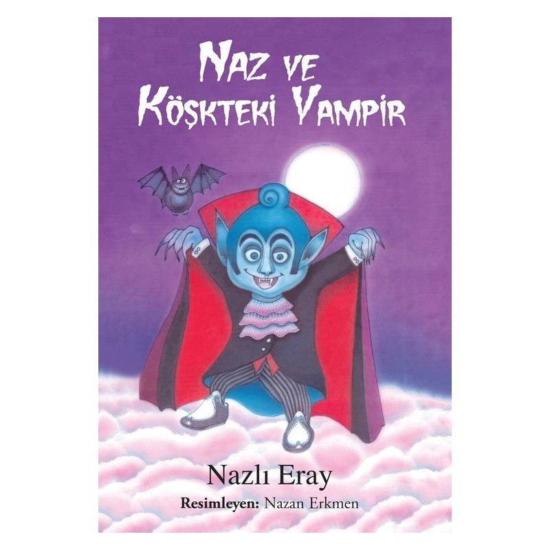 Naz Ve Köşkteki Vampir