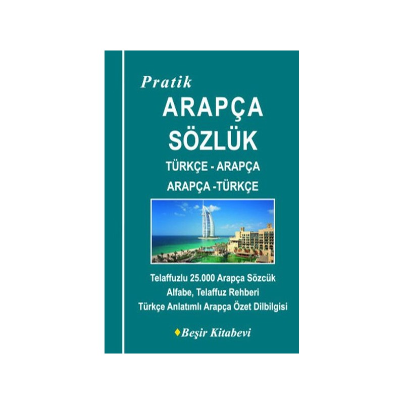 Pratik Türkçe Arapça Arapça Türkçe Sözlük