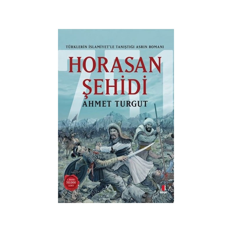 Horasan Şehidi - Türklerin...