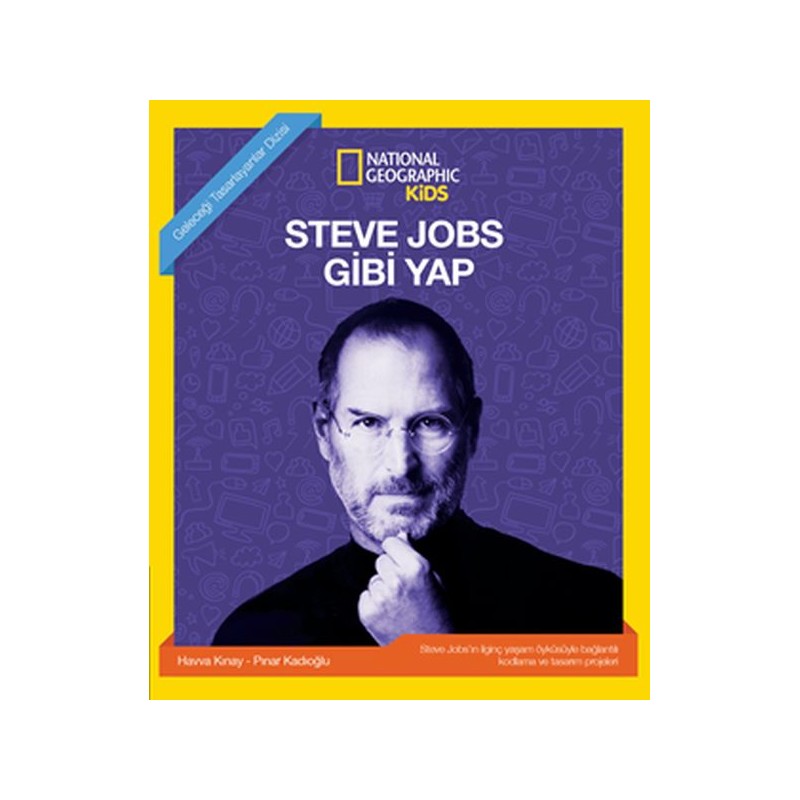 Steve Jobs Gibi Yap National Geographic Kids