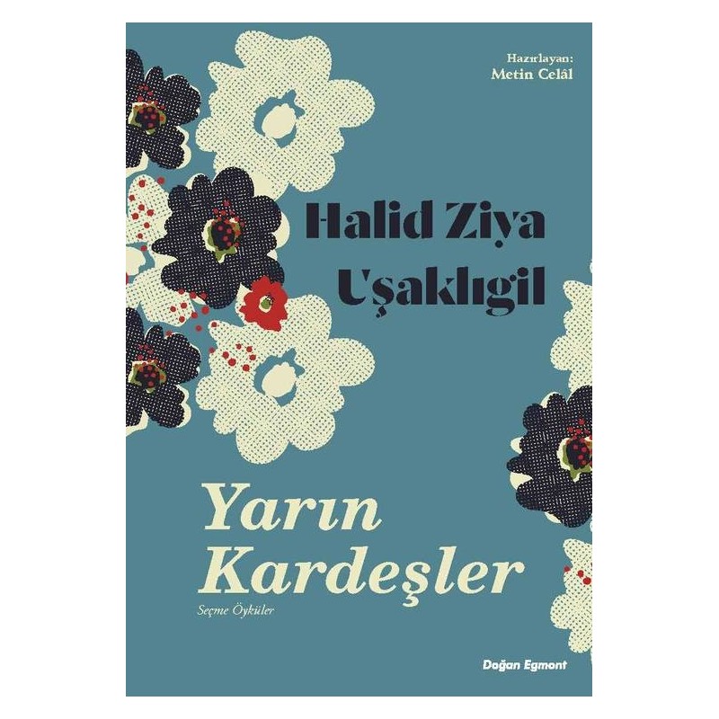 Yarin Kardeşler - Seçme Öyküler