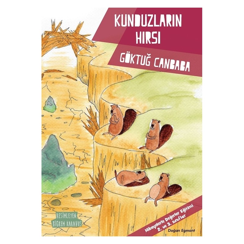 Değerler Serisi- Kunduzlarin Hirsi Değerler Serisi- Kunduzlarin Hirsi