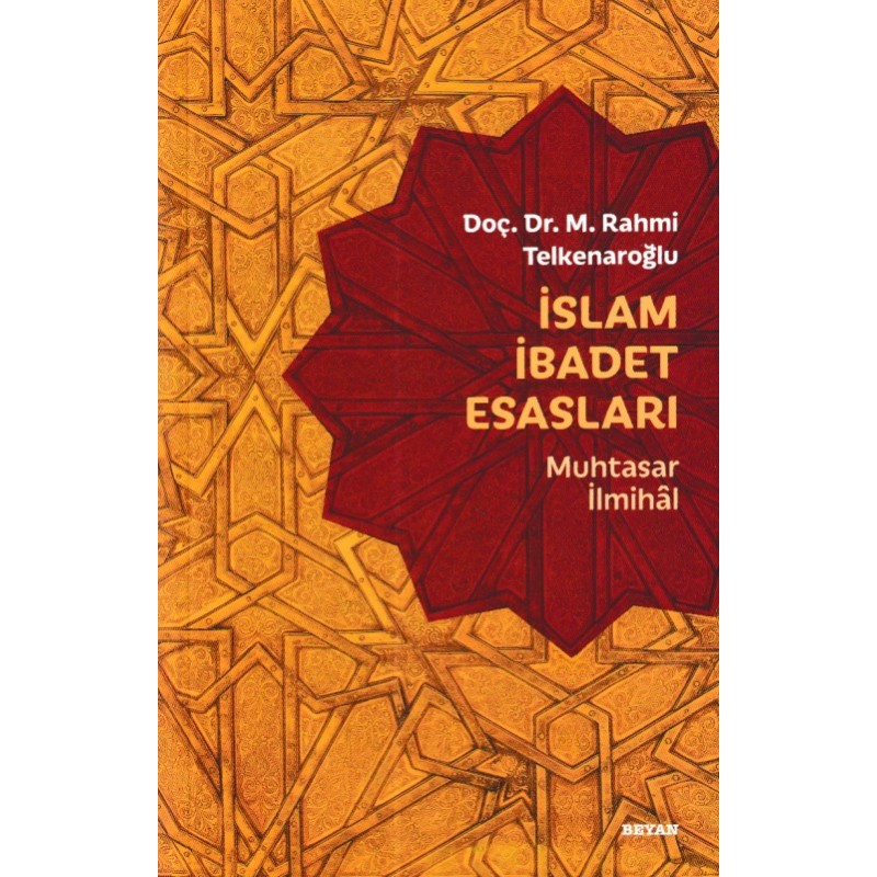 İslam İbadet Esasları Muhtasar İlmihal