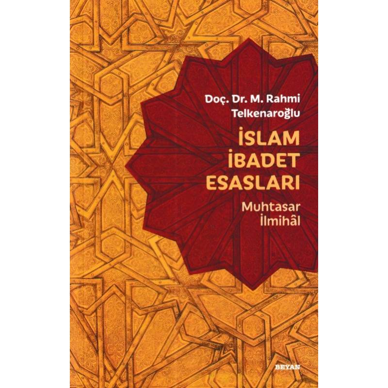 İslam İbadet Esasları Muhtasar İlmihal