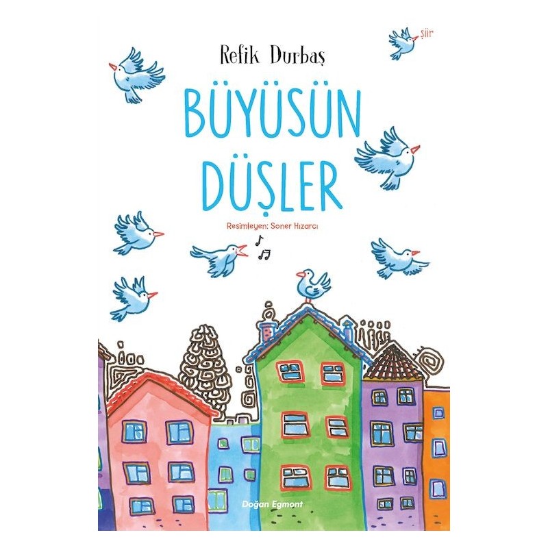 Büyüsün Düşler