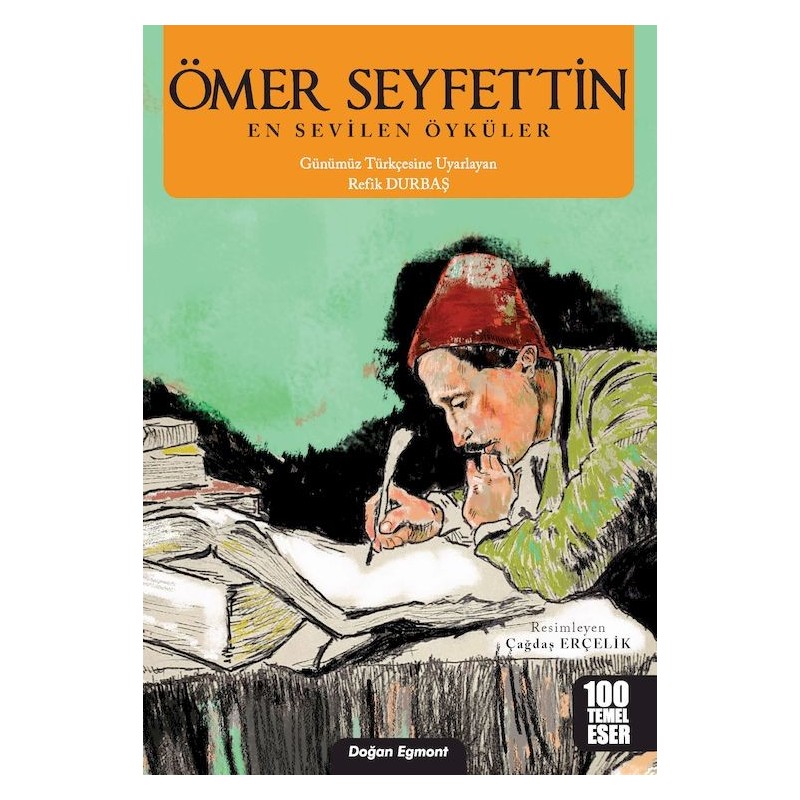 Ömer Seyfettin – En Sevilen Öyküler Ömer Seyfettin – En Sevilen Öyküler