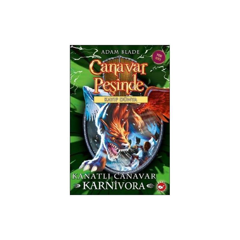 Canavar Peşinde 42 Kanatlı Canavar Karnivora