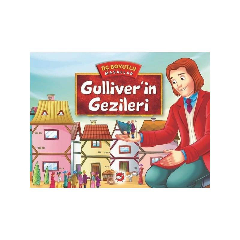 Üç Boyutlu Masallar Gulliver'in Gezileri Ciltli