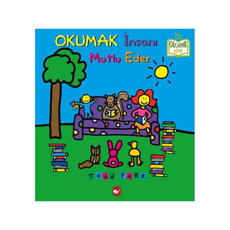Okumak İnsanı Mutlu Eder