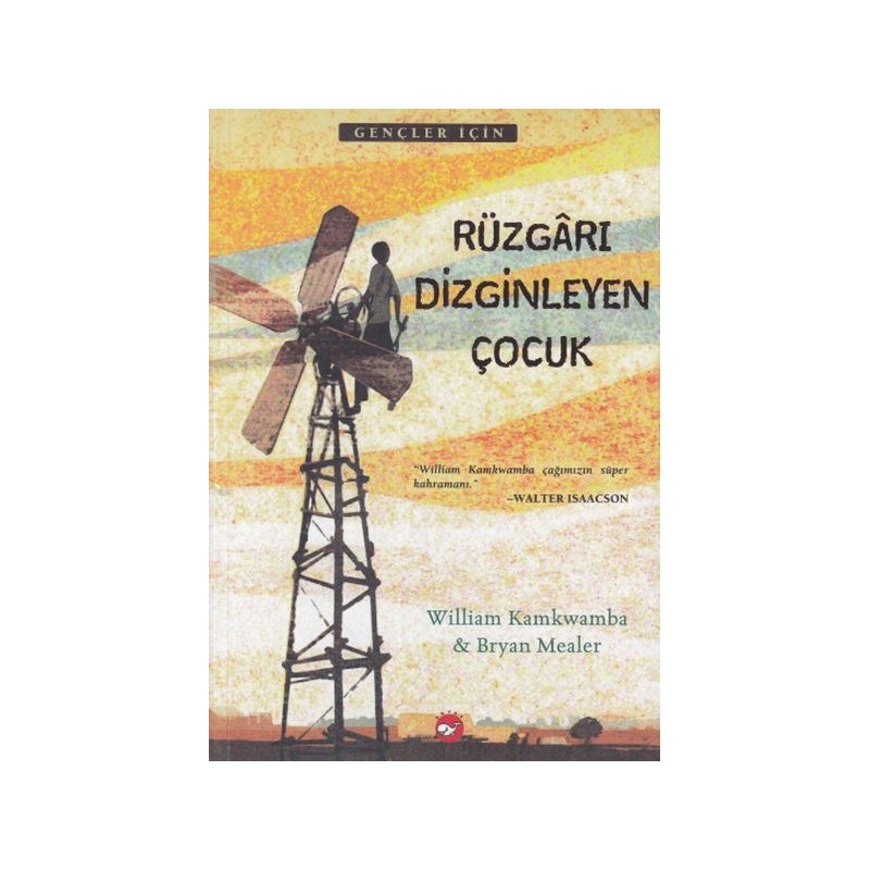 Rüzgarı Dizginleyen Çocuk