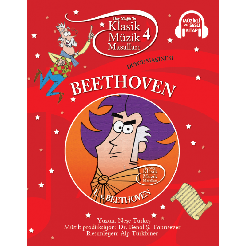 Klasik Müzik Masallari – Beethoven Klasik Müzik Masallari – Beethoven