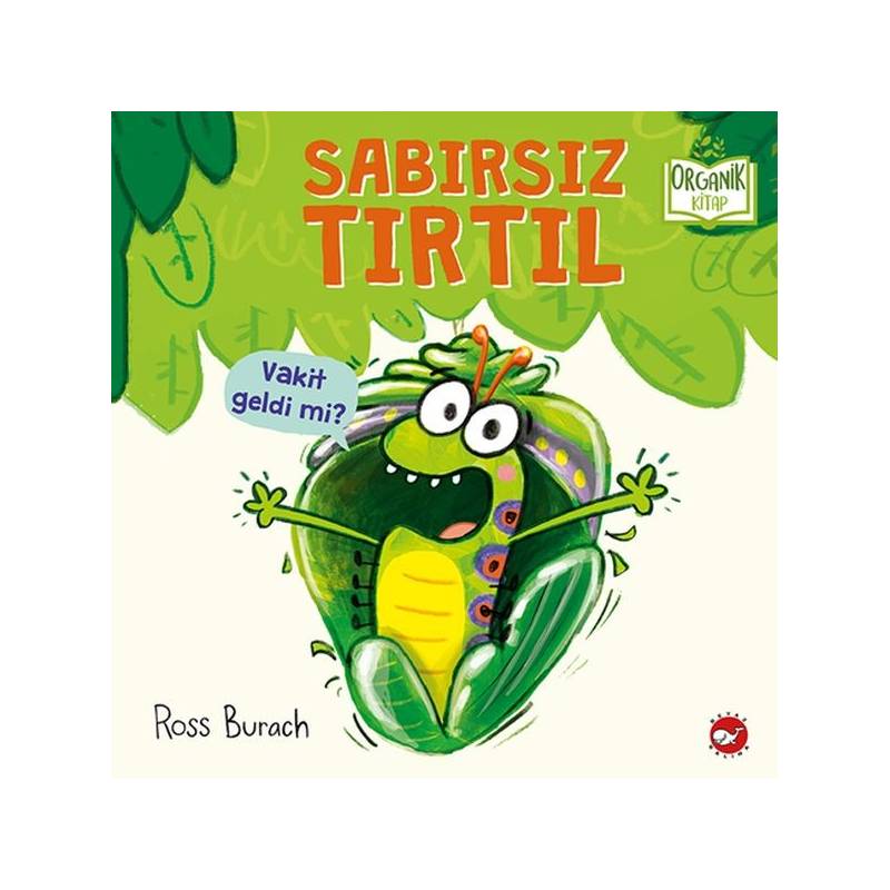 Sabırsız Tırtıl Ciltli