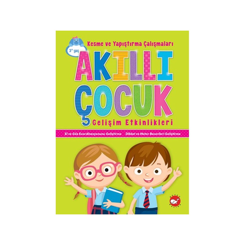 Akıllı Çocuk Gelişim Etkinlikleri Kesme Ve Yapıştırma Çalışmaları