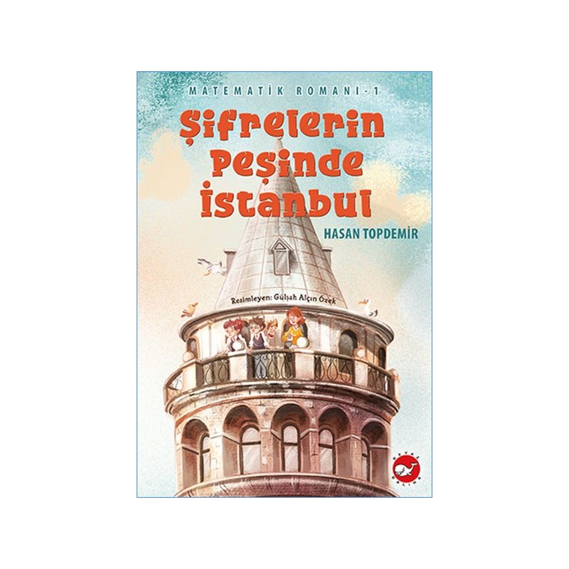 Matematik Romanı 1 Şifrelerin Peşinde İstanbul