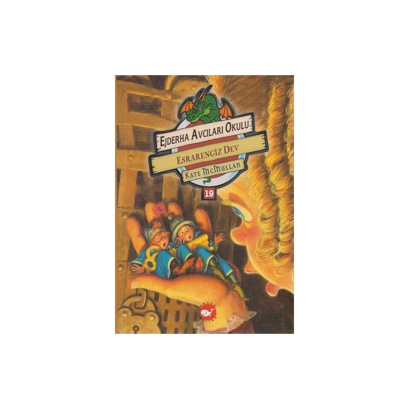 Ejderha Avcıları Okulu 19 Esrarengiz Dev