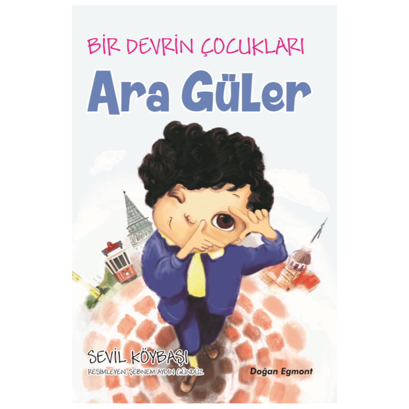 Bir Devrin Çocuklari Ara Güler Bir Devrin Çocuklari Ara Güler