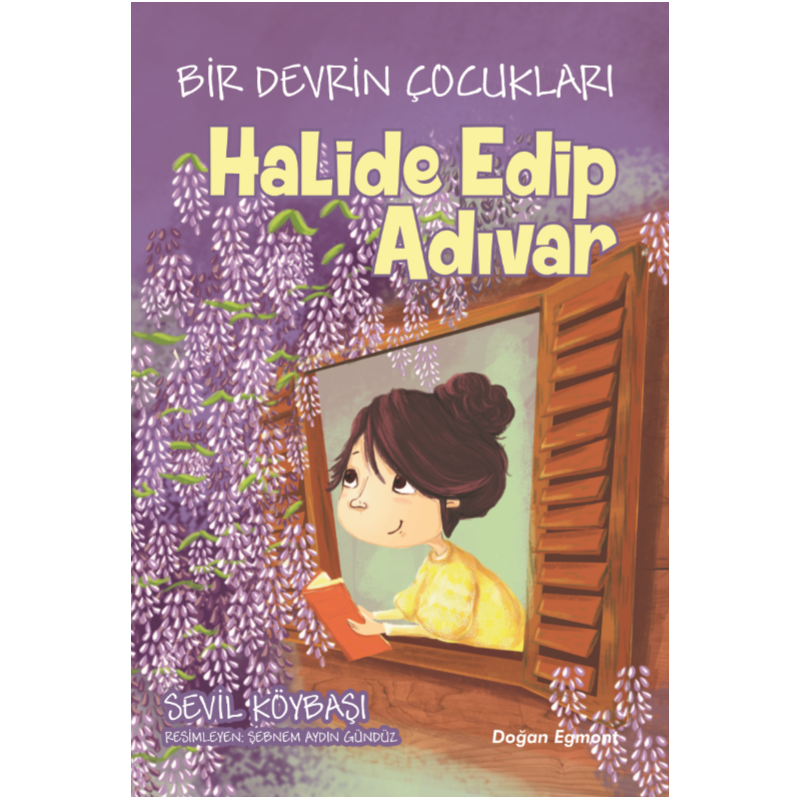 Bir Devrin Çocuklari Halide Edip Adivar