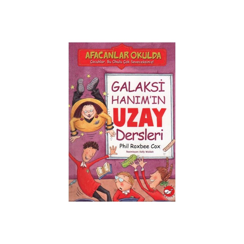 Afacanlar Okulda Galaksi Hanım'ın Uzay Dersleri